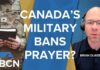 Army Takes Action, Keeps Details Secret Canadian Military Chaplains Told to Stop Religious Prayers | Brian Dijkema