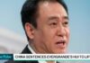 China Sentences Evergrande Founder Hui to Life in Prison